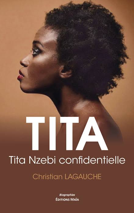 Couverture de Tita, Tita Nzebi confidentielle, de Christian Lagauche